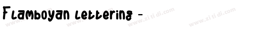 Flamboyan lettering字字体转换